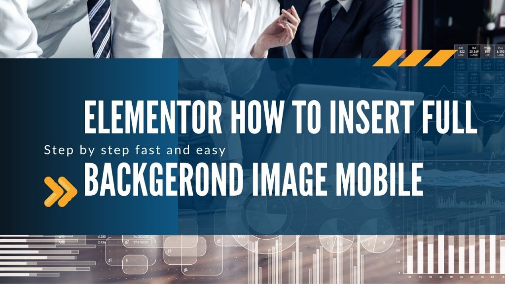 Elementor How To insert full backgerond image mobile